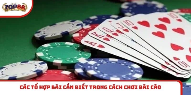 Các tổ hợp bài cần biết trong cách chơi bài Cào