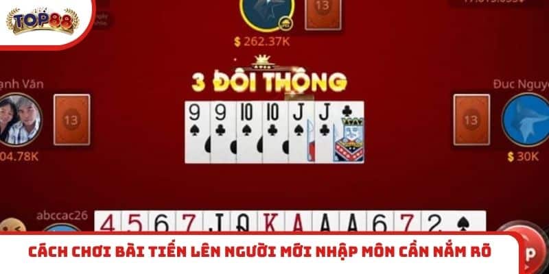 Cách chơi bài Tiến Lên