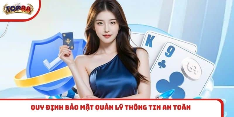 Quy định bảo mật quản lý thông tin an toàn