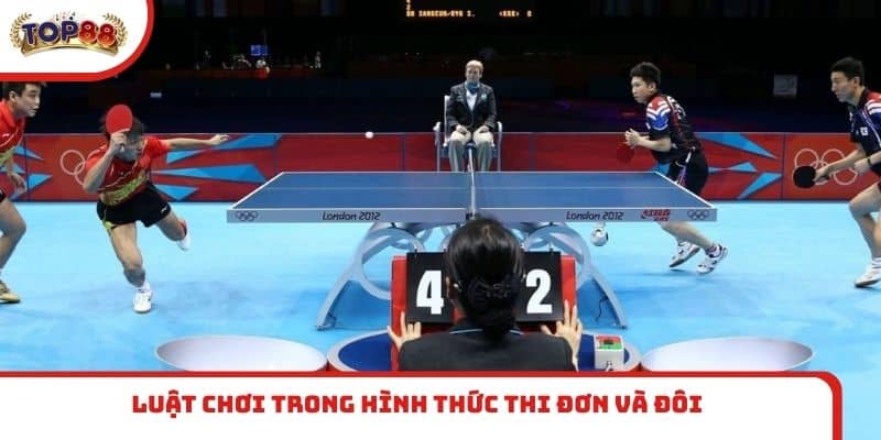 Luật chơi trong hình thức thi đơn và đôi
