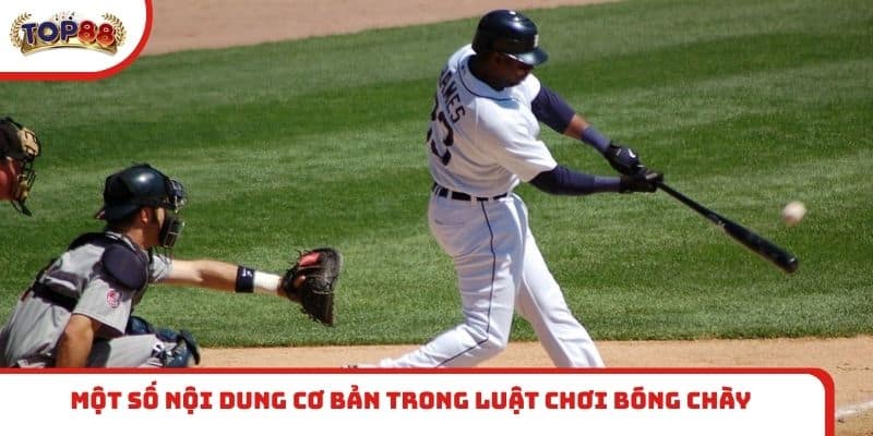Một số nội dung cơ bản trong luật chơi bóng chày 