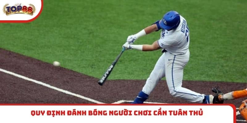 Quy định đánh bóng người chơi cần tuân thủ