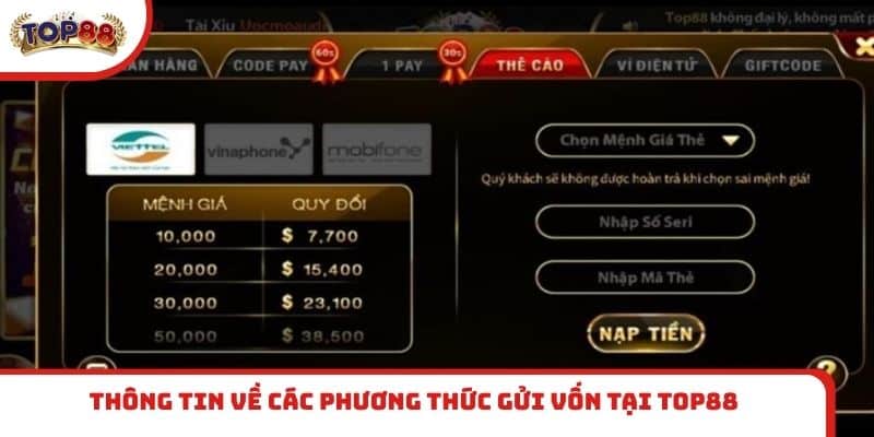 Thông tin về các phương thức gửi vốn tại TOP88