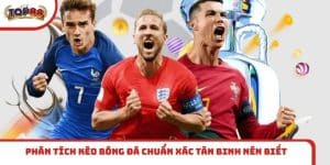 Phân tích kèo bóng đá