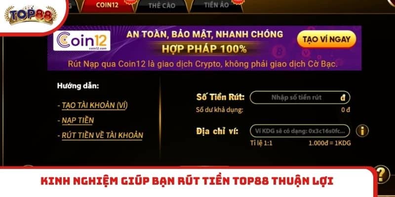 Kinh nghiệm giúp bạn rút tiền TOP88 thuận lợi