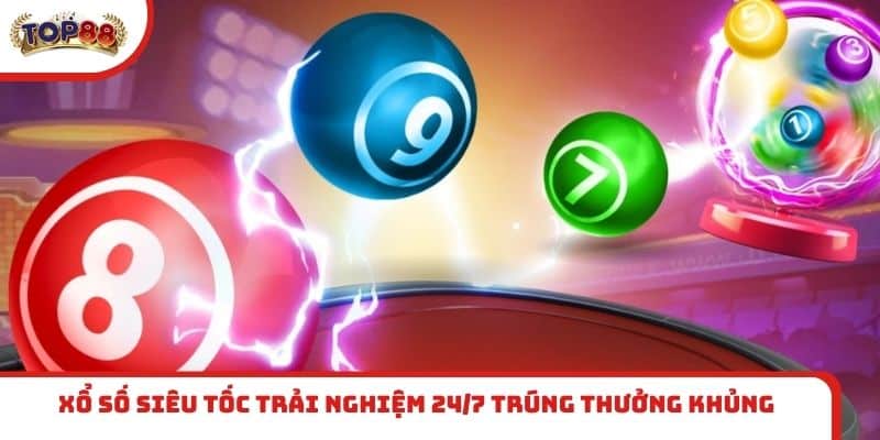 Xổ số siêu tốc